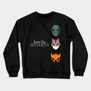 Family Business Crewneck Sweatshirt